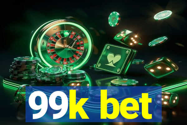 99k bet